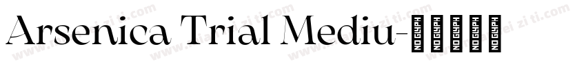 Arsenica Trial Mediu字体转换